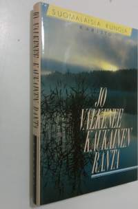 Jo valkenee kaukainen ranta : suomalaisia runoja