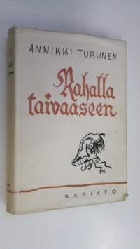 Rahalla taivaaseen