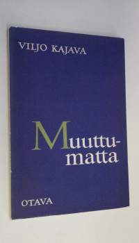 Muuttumatta : runoja