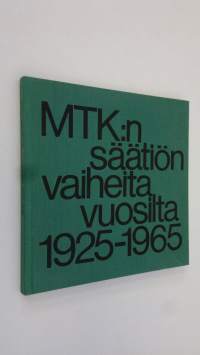 MTK:n säätiön vaiheita vuosilta 1925-1965