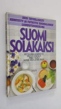 Suomi solakaksi : uusi tieteellisesti kehitetty ja tutkittu suomalainen laihdutusohjelma