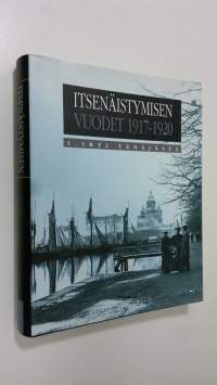 Itsenäistymisen vuodet 1917-1920 1, Irti Venäjästä