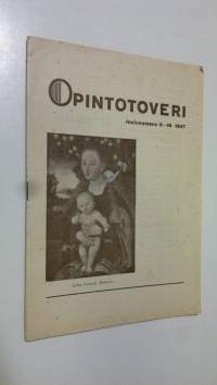Opintotoveri 9-10/1947 : itsekseenopiskelijoiden ja opintokerhojen lehti