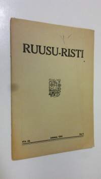 Ruusu-risti 8/1945 : totuudenetsijäin aikakauskirja