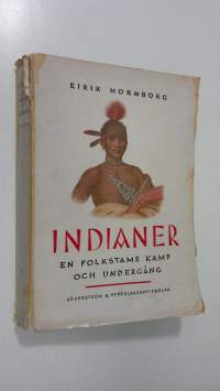 Indianer : en folkstams kamp och undergång