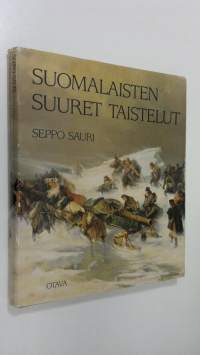 Suomalaisten suuret taistelut