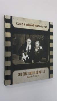 Kauas pilvet karkaavat - Suomifilmin säveliä