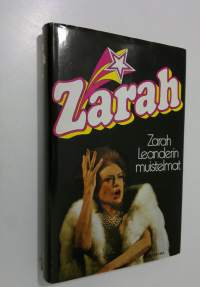 Zarah : Zarah Leanderin muistelmat