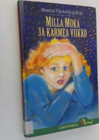 Milla moka ja karmea viikko