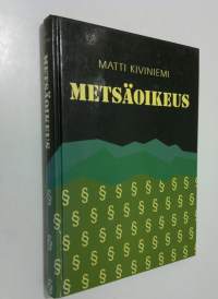 Metsäoikeus (signeerattu)