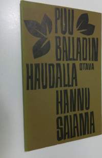 Puu balladin haudalla : runoja vuosilta 1960-62