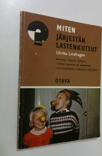 Miten järjestän lastenkutsut