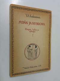 Sydän ja kuolema : elegioja, lauluja ja epitaafeja