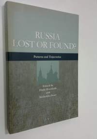 Russia lost or found : patterns and trajectories