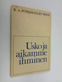 Usko ja aikamme ihminen