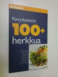 Kevytkeittiön 100+ herkkua