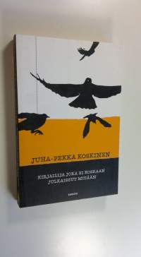 Kirjailija, joka ei koskaan julkaissut mitään (UUSI)