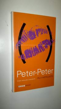 Peter-Peter : (erään rakkauden asiapaperit) (UUSI)