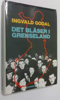 Det blåser i Grenseland