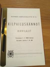 Suomen Ampujainliitto r.y:n kilpailusäännöt - Hirvilajit