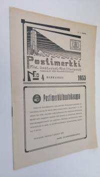 Postimerkki vuosikerta 1953 nro 4 : filateelinen ilmoituslehti