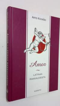 Amor : latinaa rakkaudesta