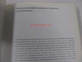 Suomen Kirjatyöntekijäin Liiton historia I-II