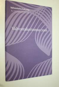 Valvontakertomus 2016