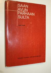 Saan avun parhaan Sulta : Puhetta matkatovereille