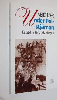 Under Polstjärnan : kapitel ur Finlands historia