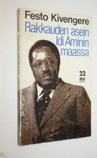 Rakkauden asein Idi Aminin maassa
