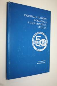 Varsinais-Suomen kokoomus viisikymmentä vuotta