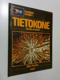 Tietokone : kuinka se toimii