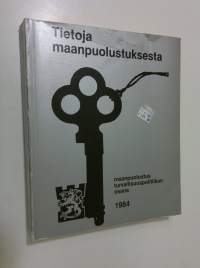 Tietoja maanpuolustuksesta : maanpuolustus turvallisuuspolitiikan osana