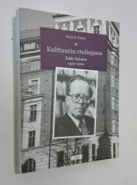 Kulttuurin etulinjassa : Erkki Salonen (1920-2001)