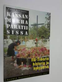 Kansanmurha paratiisissa : Itä-Timorin historia ja nykypäivä