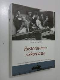 Riistorauhaa rikkomassa : Suomen merimies-unionin ja sen edeltäjien vaiheita 1905-2000