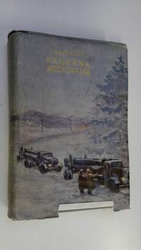 Kaukana Moskovasta
