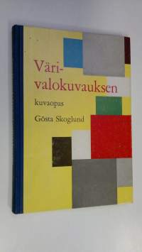 Värivalokuvauksen kuvaopas