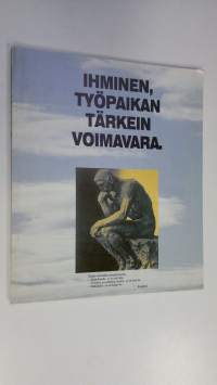 Ihminen, työpaikan tärkein voimavara