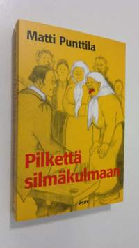 Pilkettä silmäkulmaan : kielikaskuista sanaleikkeihin