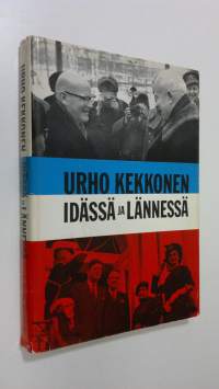 Urho Kekkonen idässä ja lännessä