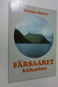 Färsaaret kiikarissa (signeerattu)