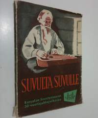 Suvulta suvulle : Karjalan sivistysseuran viisikymmenvuotisjuhlajulkaisu : 1906-1956