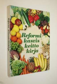 Reformi : kasviskeittokirja