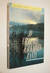 Jo valkenee kaukainen ranta : suomalaisia runoja