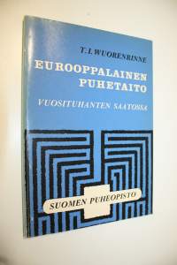 Eurooppalainen puhetaito vuosituhanten saatossa