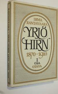 Yrjö Hirn 1 : 1870-1910