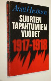 Suurten tapahtumien vuodet 1917-1918