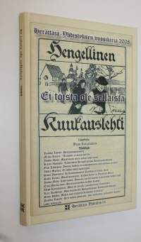 Ei toista ole sellaista : Herättäjä-yhdistyksen vuosikirja 2008